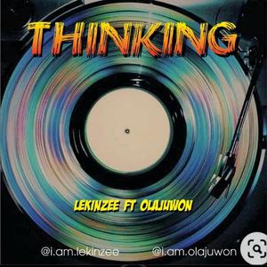 Thinking (feat. Olajuwon)