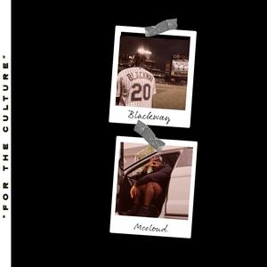 For the Culture (feat. Blackway)