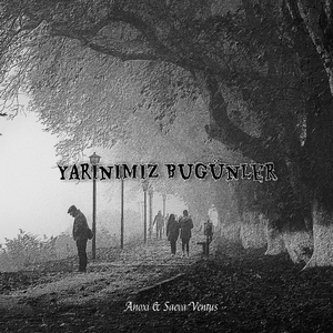 Yarınımız Bugünler