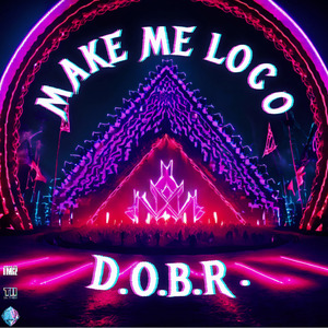 Make Me Loco