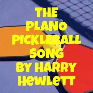 The Plano Pickleball Song