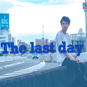 The last day
