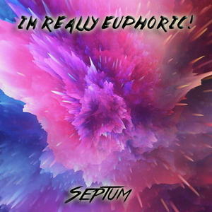 I'm Really Euphoric!