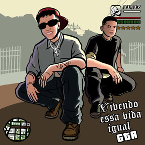 Vivendo Essa Vida Igual Gta