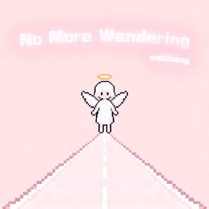 No More Wandering