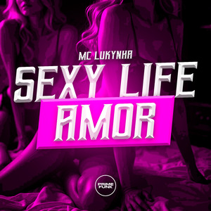 Sexy Life Amor