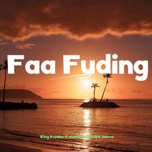 Faa Fuding (feat. Manndo & Djoeka Leerco)