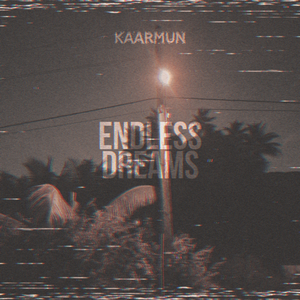 Endless Dreams