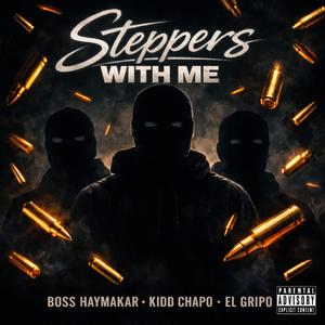 Steppers With Me (Slowed)