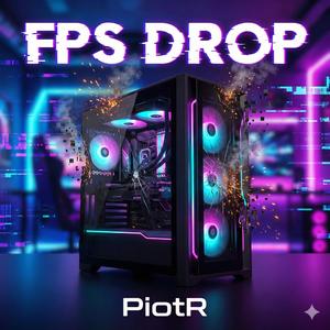 FPS DROP