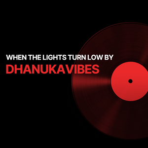 When the Lights Turn Low