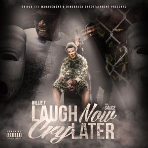 Laugh Now Cry Later (feat. Flame Lasauce) (Radio Edit)