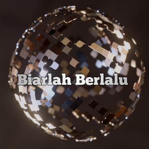 Biarlah Berlalu