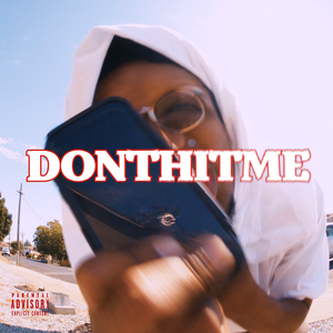 DONTHITME