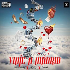 Viaje a madrid (feat. $OG.N$ & Oscar G)
