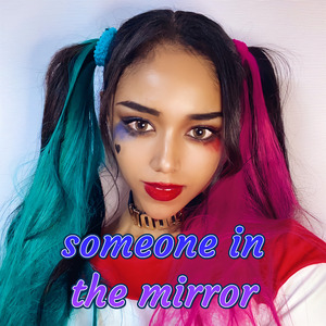 someone in the mirror