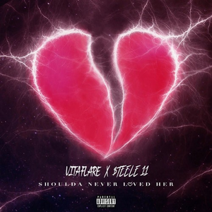 Shoulda Never Luved Her