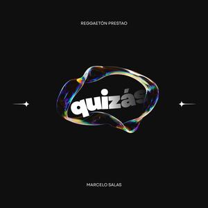 Quizás