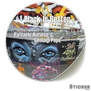 Black is better (Original Mix)
