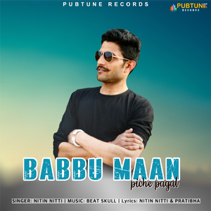 Babbu Maan Piche Pagal