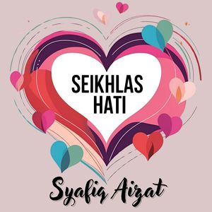 Seikhlas Hati