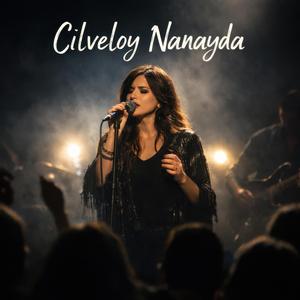 Cilveloy Nanayda (Anatolian Synthesis)