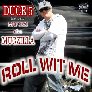Roll Wit Me (feat. Mugzi)
