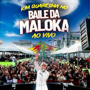 Kim Quaresma no Baile da Maloka (Ao Vivo)