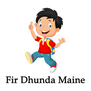 Fir Dhunda Maine