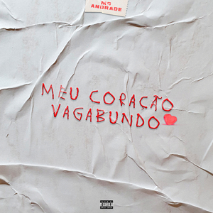 Meu coração vagabundo