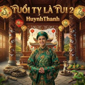 TUỔI TỴ LÀ TUI 2