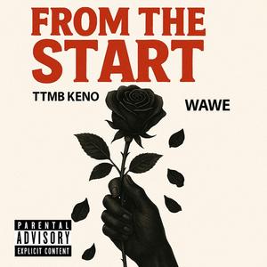 From The Start (feat. Wawe)