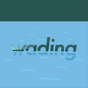 Wading