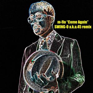 come again (SWING-O a.k.a.45 SURF Music Remix)