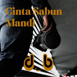 Cinta Sabun Mandi (Remix)