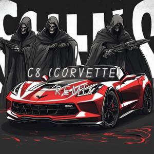C8 (CORVETTE) [REMIX]