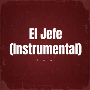 El Jefe (Instrumental)