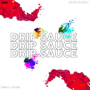 Drip Sauce