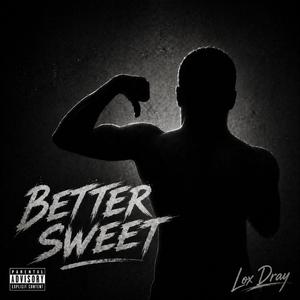 BETTER SWEET