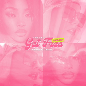 Get Free (Freaky Remix)