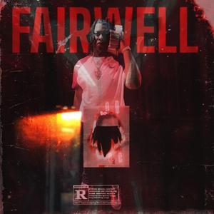 Fairwell (feat. Lil Kee)