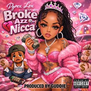 Broke Azz Nicca!