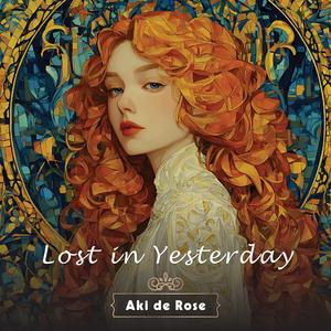 Lost in Yesterday