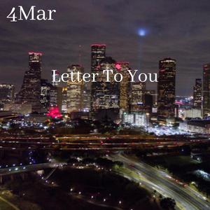 Letter To You (Letter From Houston Remix)