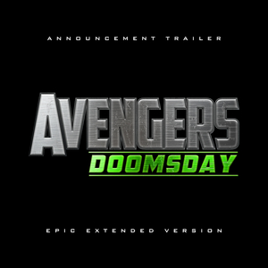 Avengers: Doomsday Announcement Trailer Music (Epic Version)