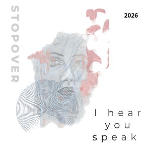 I hear you speak (Special Version 2026)