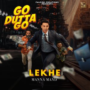 Lekhe (From "Go Dutta Go)