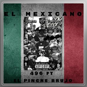 El Mexicano (feat. El Pinche Brujo, Baldo Mc & River Kap)