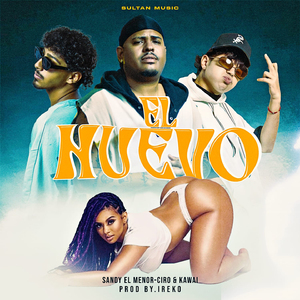 El Huevo (Prod. by Ireko)