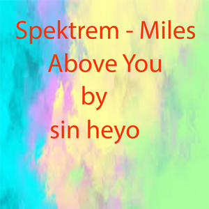 Spektrem - Miles Above You